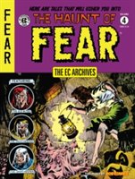 Ec Archives: The Haunt Of Fear Volume 4 | Wally Wood, Jack Davis