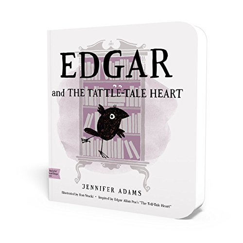 Edgar and the Tattle-Tale Heart | Jennifer Adams