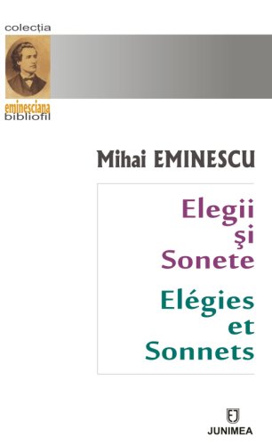 Elegii si sonete / Elegies et Sonnets | Mihai Eminescu