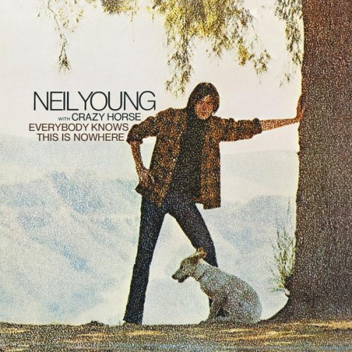 Everybody Knows This Is Nowhere | Neil Young