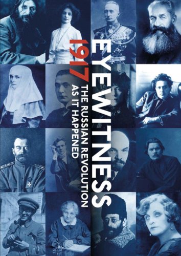 Eyewitness 1917 | Mikhail Zygar, Karen Shainyan