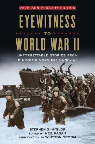  Eyewitness to World War II | Stephen G. Hyslop