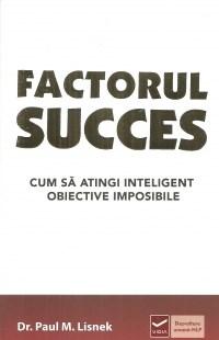 Factorul succes | Paul Lisnek