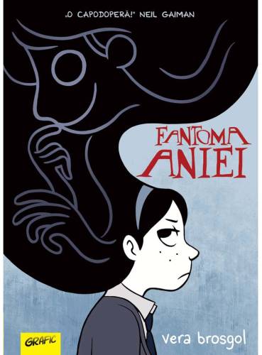 Fantoma Aniei | Vera Brosgol
