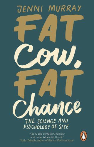 Fat Cow, Fat Chance | Jenni Murray