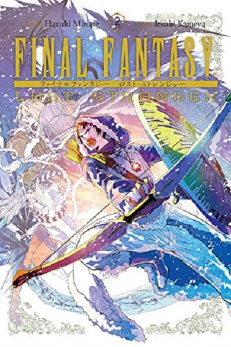 Final Fantasy Lost Stranger - Volume 2 | Hazuki Minase