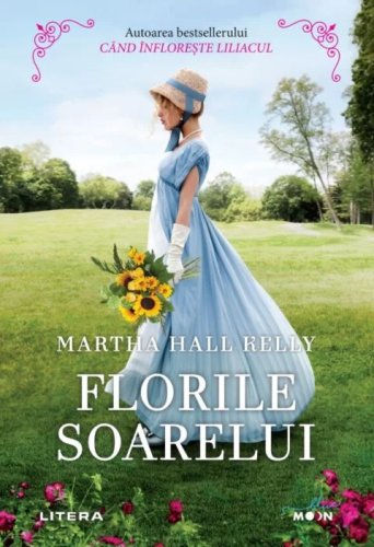 Florile soarelui | Martha Hall Kelly