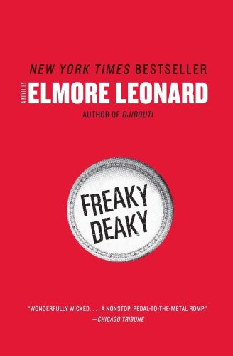 Freaky Deaky | Elmore Leonard