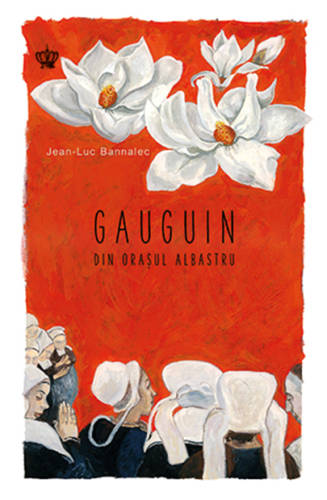 Gauguin din orasul albastru | jean-luc bannalec