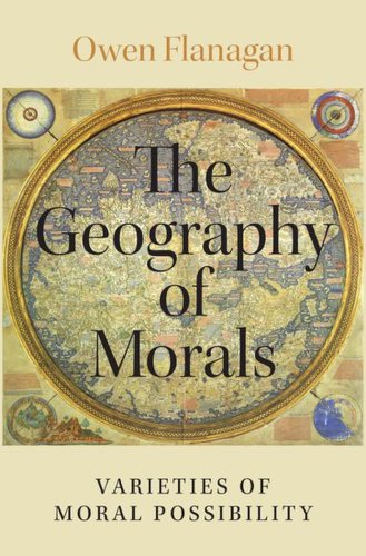 Oxford University Press Inc - Geography of morals | owen flanagan