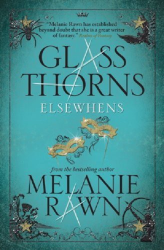 Titan Books Ltd - Glass thorns - elsewhens | melanie rawn
