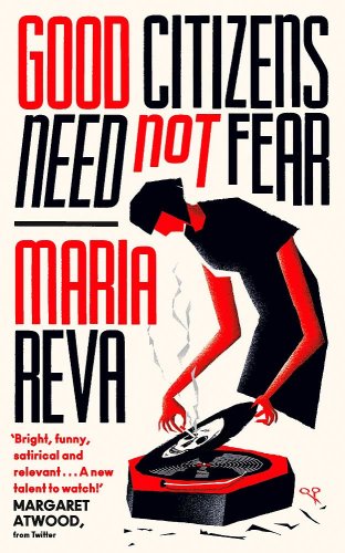 Good Citizens Need Not Fear | Maria Reva