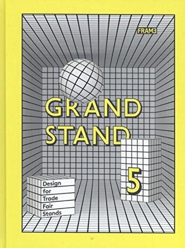 Grand Stand 5: Trade Fair Stand Design | Sarah de Boer-Schultz, Jeanne Tan