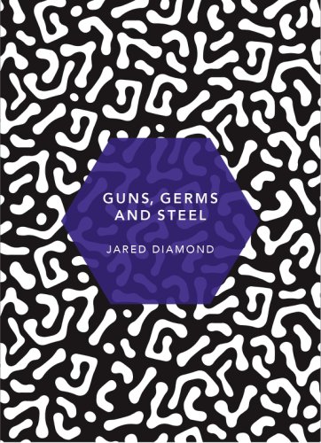 Guns, Germs and Steel | Jared Diamond