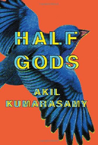 Half gods | akil kumarasamy
