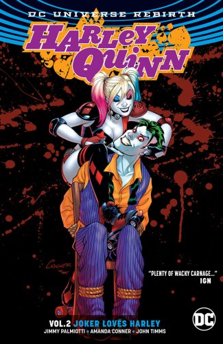 Harley Quinn TP Vol 2 Joker Loves Harley (Rebirth) | Amanda Conner, Chad Hardin