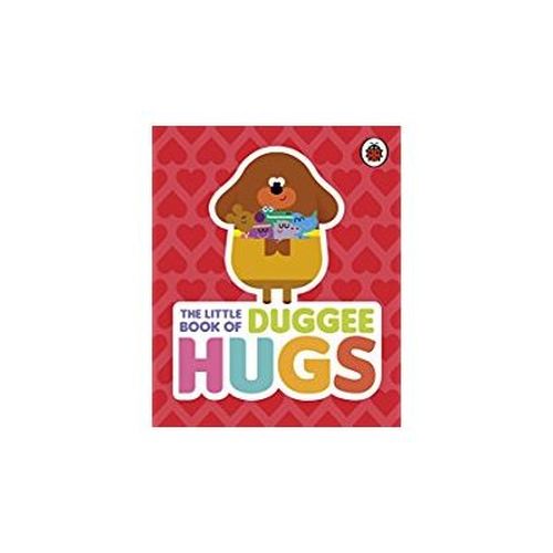 Hey duggee: the little book of duggee hugs | hey duggee