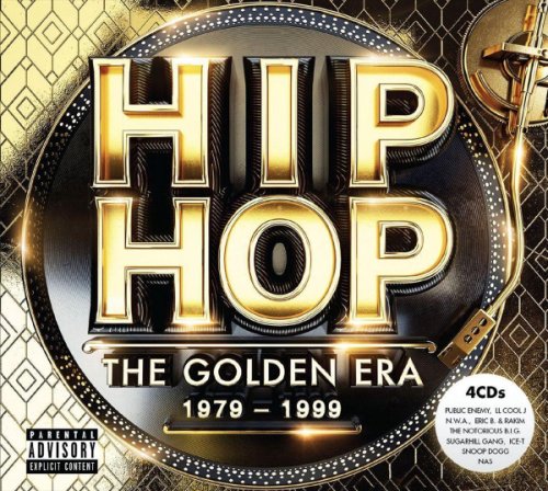 Hip Hop: The Golden Era 1979-1999 | Various Artists