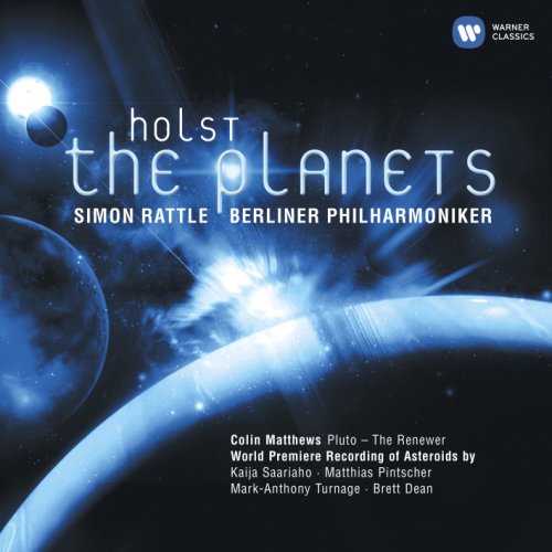 Holst: The Planets | Gustav Holst, Simon Rattle, Berliner Philharmoniker
