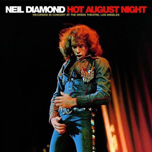 Hot august night | neil diamond