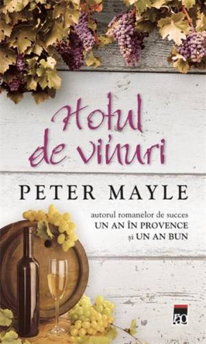 Hotul de vinuri | Peter Mayle