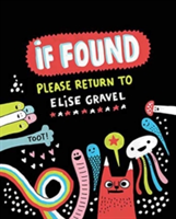 If Found Please Return to Elise Gravel | Elise Gravel