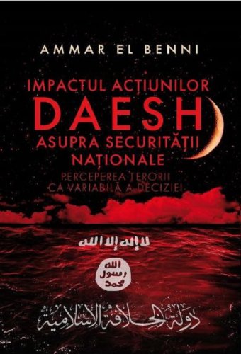 Impactul actiunilor Daesh asupra securitatii nationale | Ammar El Benni