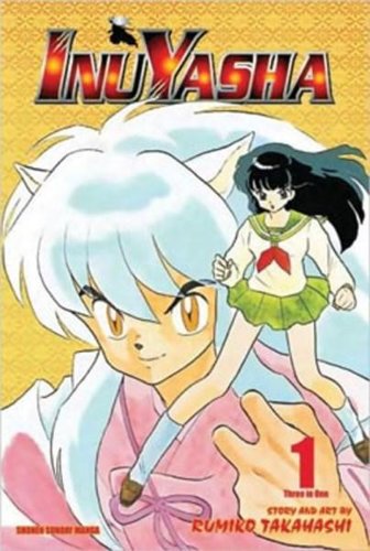 Inuyasha (3-in-1 Edition) - Volume 1 | Rumiko Takahashi