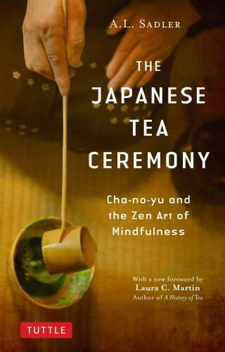 Japanese Tea Ceremony | A. L. Sadler, Laura C. Martin