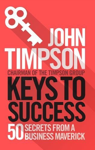Keys to Success | John Timpson