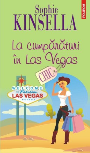 La cumparaturi in Las Vegas | Sophie Kinsella