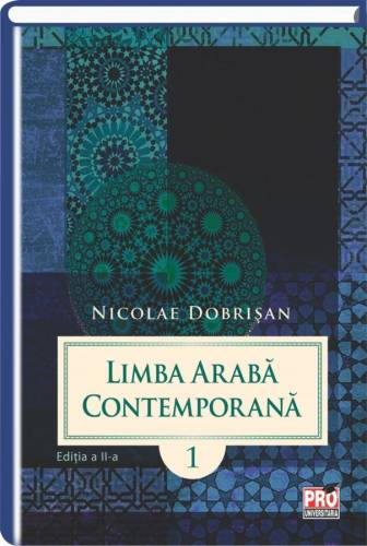 Limba araba contemporana. vol.i | nicolae dobrisan