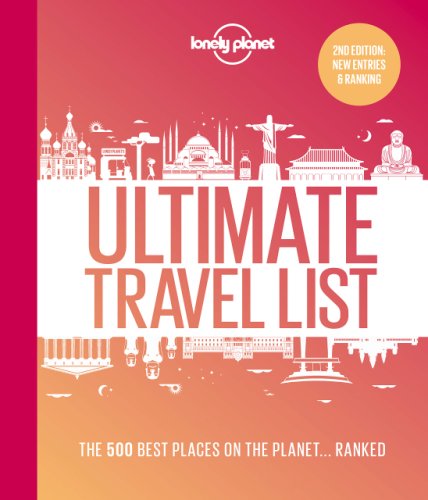 Lonely Planet's Ultimate Travel List | 