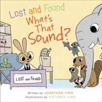 Lost and Found, What's that Sound? | Jonathan Ying
