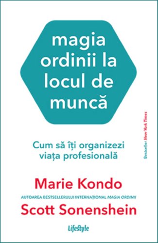 Magia ordinii la locul de munca | Marie Kondo