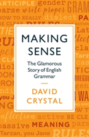 Making Sense | David Crystal