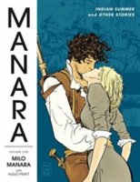 Manara Library Volume 1: Indian Summer And Other Stories | Milo Manara