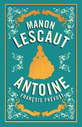 Manon Lescaut | Antoine Fransois Prevost