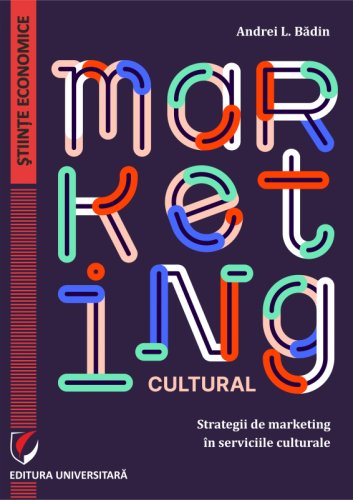 Marketing cultural | Andrei L. Badin