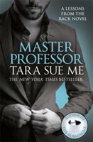 Master Professor: Lessons From The Rack Book 1 | Tara Sue Me