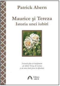 Maurice si Tereza - Istoria unei iubiri | Patrick Ahern