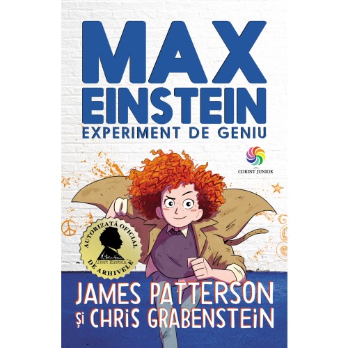 Max Einstein. Experiment de geniu | James Patterson, Chris Grabenstein