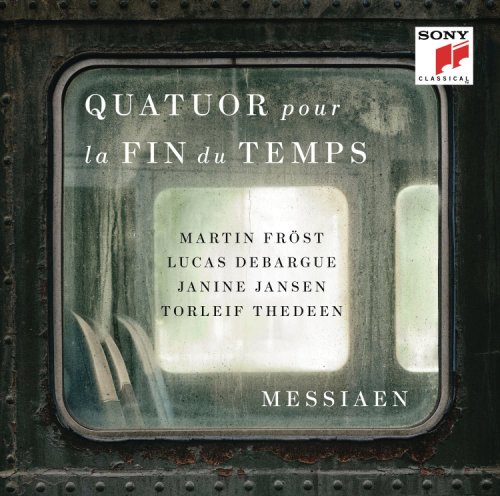 Messiaen: Quatuor Pour La Fin Du Temps | Martin Frost, Lucas Debargue, Janine Jansen, Torleif Thedeen