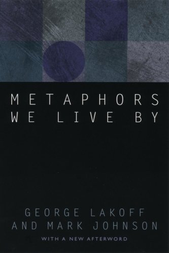 Metaphors We Live By | George Lakoff, Mark Johnson