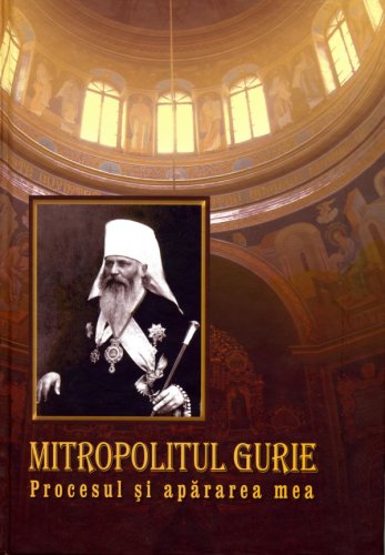 Mitropolitul Gurie | Silvia Grossu