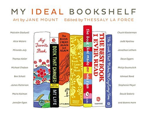 My Ideal Bookshelf | Thessaly La Force