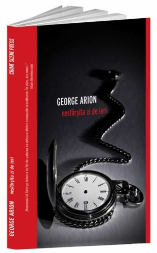 Nesfarsita zi de ieri | George Arion