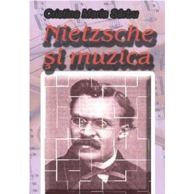 Nietzsche Si Muzica | Cristina Maria Sarbu
