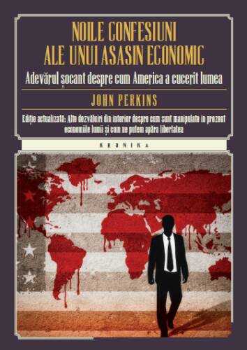 Noile confesiuni ale unui asasin economic | john perkins