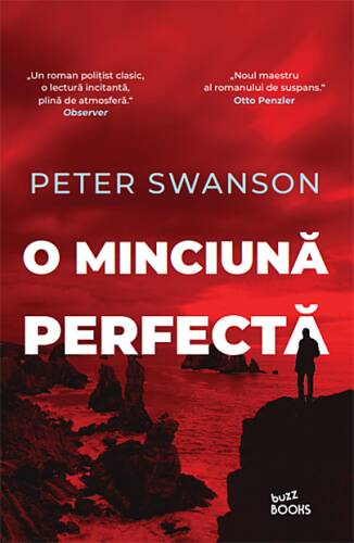O minciuna perfecta | Peter Swanson